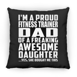 Proud Fitness Trainer Dad Of Awesome Daughter - Throw Pillow Black