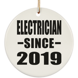 Electrician Since 2019 - Circle Ornament