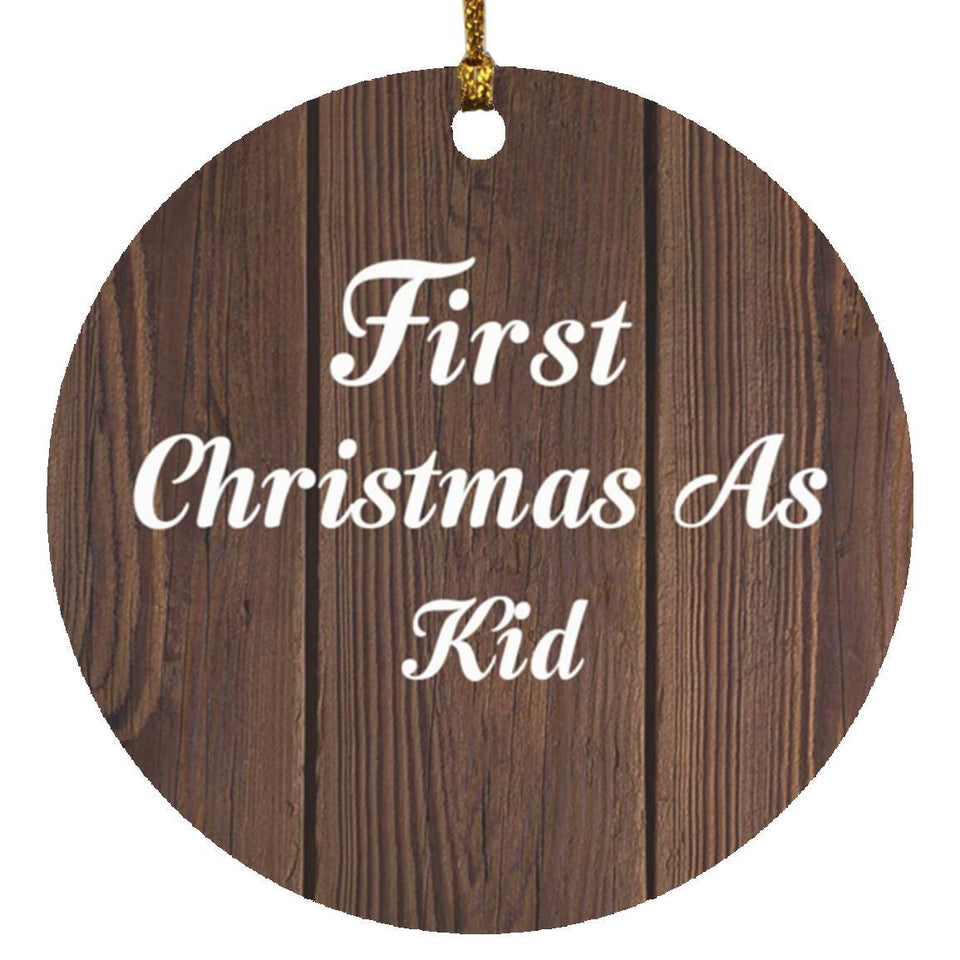 First Christmas As Kid - Circle Ornament D