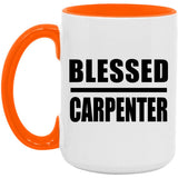 Blessed Carpenter - 15oz Accent Mug Orange