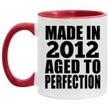 12th Birthday Made In 2012 Aged to Perfection - 11oz Accent Mug Red