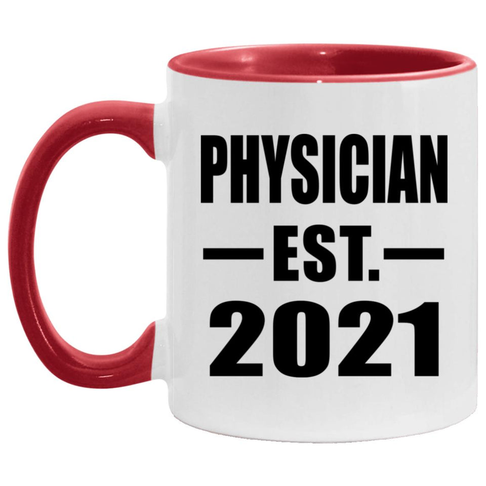 Physician Established EST. 2021 - 11oz Accent Mug Red