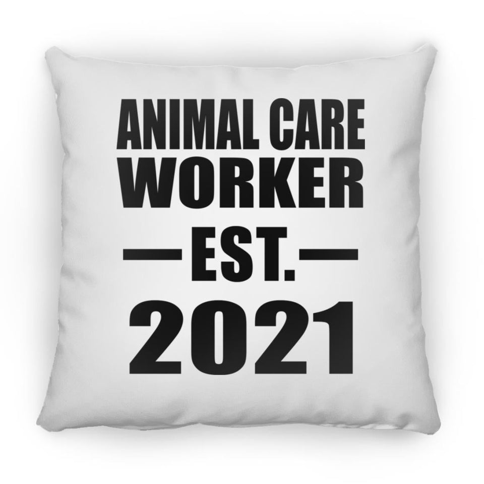 Animal Care Worker Established EST. 2021 - Throw Pillow