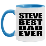 Steve Best Dad Ever - 11oz Accent Mug Blue