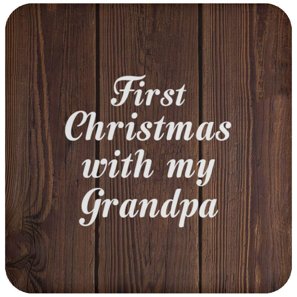 First Christmas With My Grandpa - Drink Coaster D