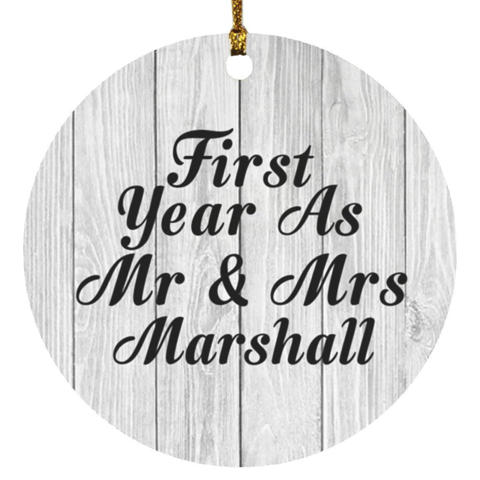 First Year As Mr & Mrs Marshall - Circle Ornament F