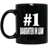 Number One #1 Daughter In Law - 11 Oz Coffee Mug Black