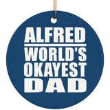 Alfred World's Okayest Dad - Circle Ornament