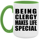 Being Clergy Makes Life Special - 15oz Accent Mug Green