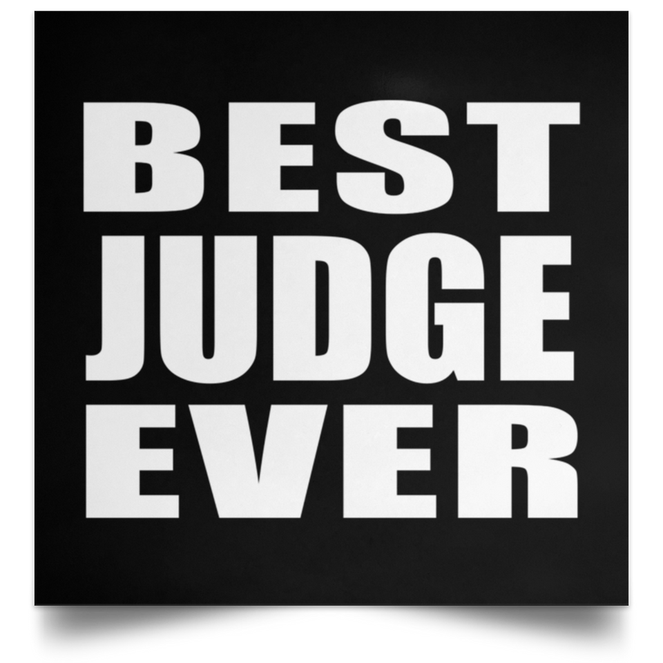 Best Judge Ever - Poster Square