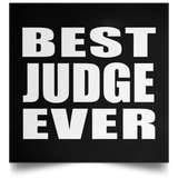 Best Judge Ever - Poster Square