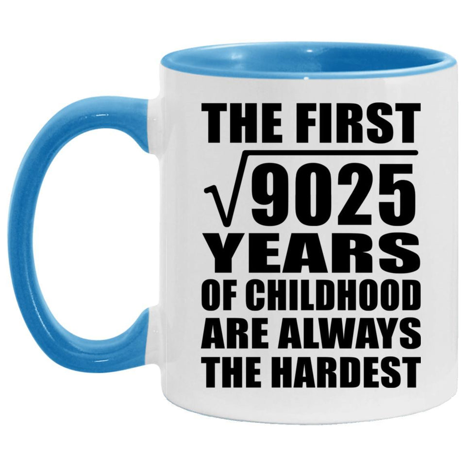 95th Birthday Square Root of 9025 Years of Childhood - 11oz Accent Mug Blue