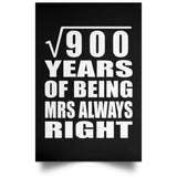 30th Anniversary Square Root of 900 Years Mrs Always Right - Poster Portrait