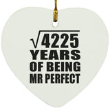 65th Anniversary Square Root of 4225 Years of Mr Perfect - Heart Ornament