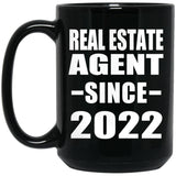 Real Estate Agent Since 2022 - 15oz Coffee Mug Black