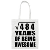 22nd Birthday Square Root of 484 Years of Being Awesome - Tote Bag White