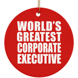 World's Greatest Corporate Executive - Circle Ornament