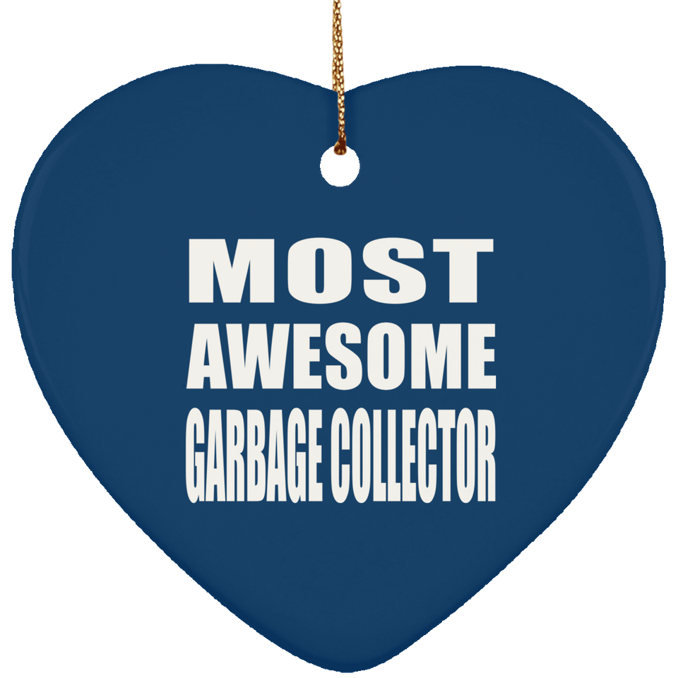 Most Awesome Garbage Collector - Heart Ornament