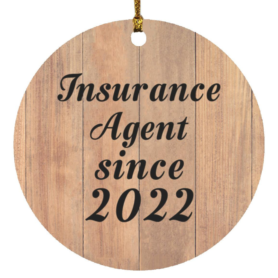 Insurance Agent Since 2022 - Circle Ornament C