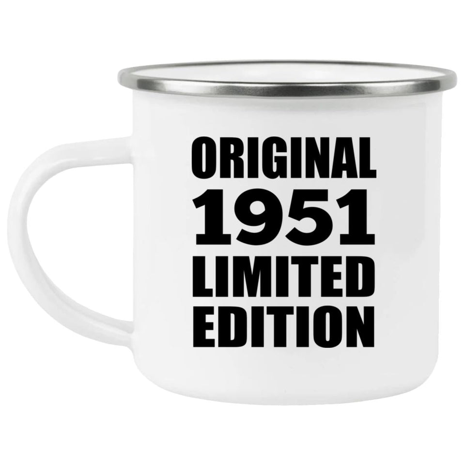 73rd Birthday Original 1951 Limited Edition - 12oz Camping Mug