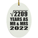 47th Anniversary Square Root of 2209 Years As Mr & Mrs 2022 - Oval Ornament