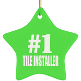 Number One #1 Tile Installer - Star Ornament