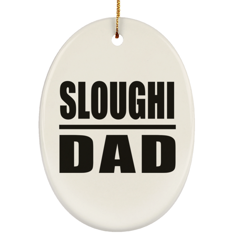 Sloughi Dad - Oval Ornament
