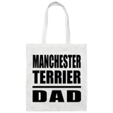 Manchester Terrier Dad - Tote Bag White