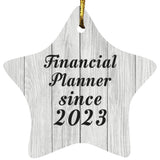 Financial Planner Since 2023 - Star Ornament F