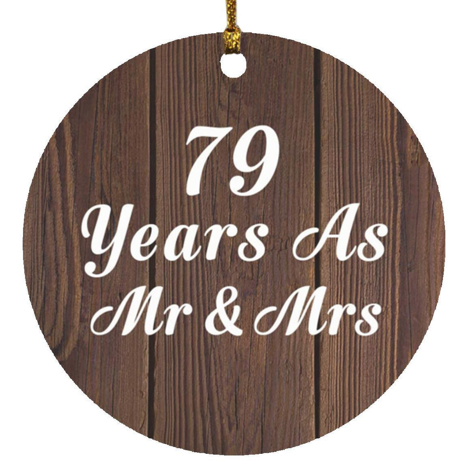 79th Anniversary 79 Years As Mr & Mrs - Circle Ornament D