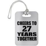 27th Anniversary Cheers To 27 Years Together - Luggage Bag Tag
