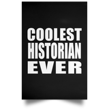 Coolest Historian Ever - Poster Portrait