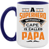 A Superhero Without Cape is Called Papa - 15oz Accent Mug Purple