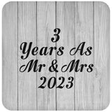 3rd Anniversary 3 Years As Mr & Mrs 2023 - Drink Coaster F