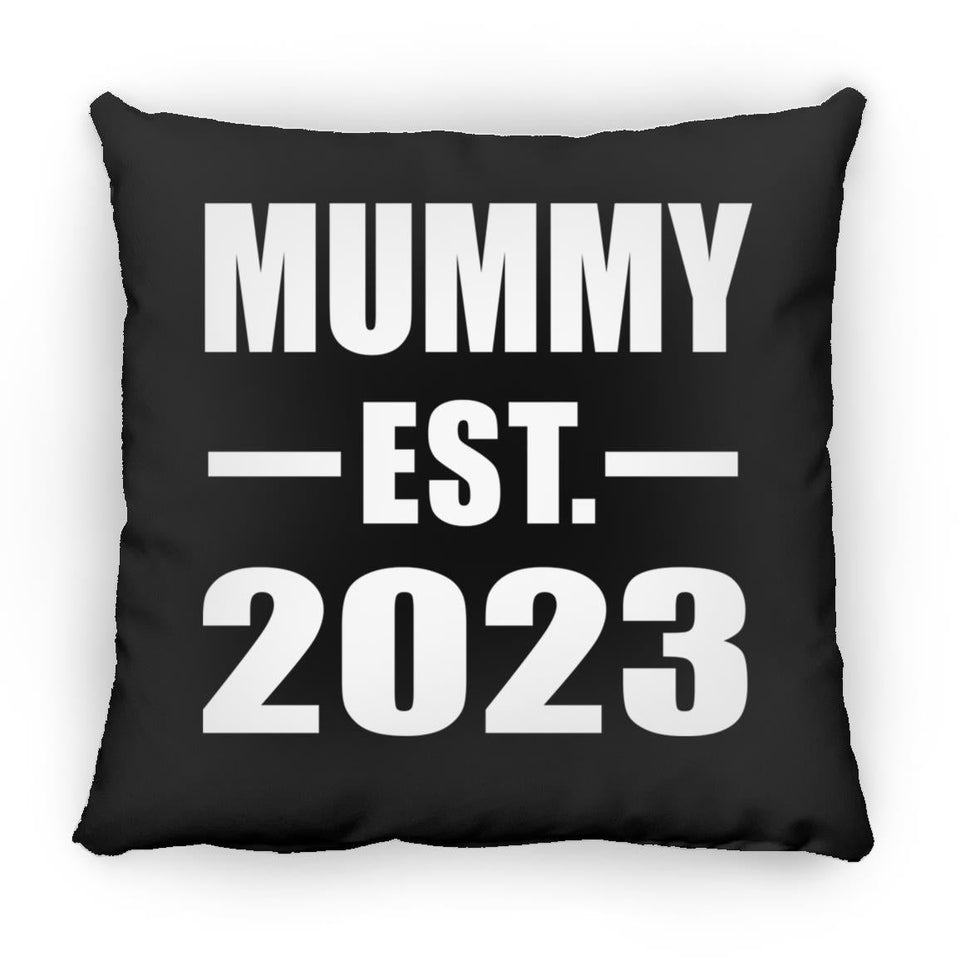 Mummy Established EST. 2023 - Throw Pillow Black