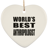 World's Best Anthropologist - Heart Ornament