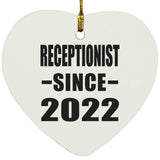 Receptionist Since 2022 - Heart Ornament