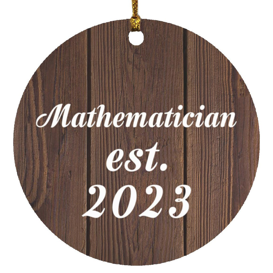 Mathematician Established Est. 2023 - Circle Ornament D