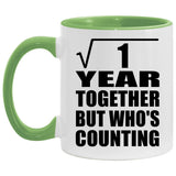 1st Anniversary Square Root of 1 Year Who's Counting - 11oz Accent Mug Green