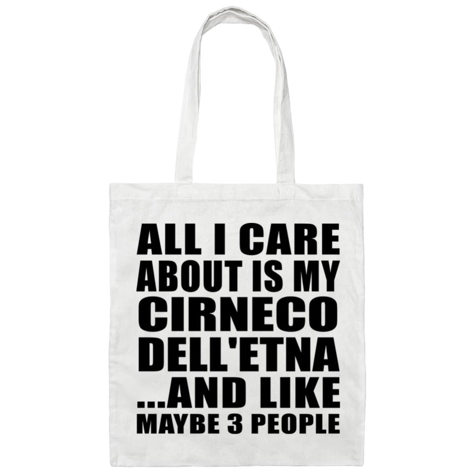 All I Care About Is My Cirneco Dell'etna - Tote Bag White
