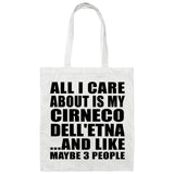 All I Care About Is My Cirneco Dell'etna - Tote Bag White