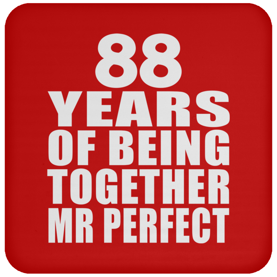 88th Anniversary 88 Years Of Being Mr Perfect - Drink Coaster