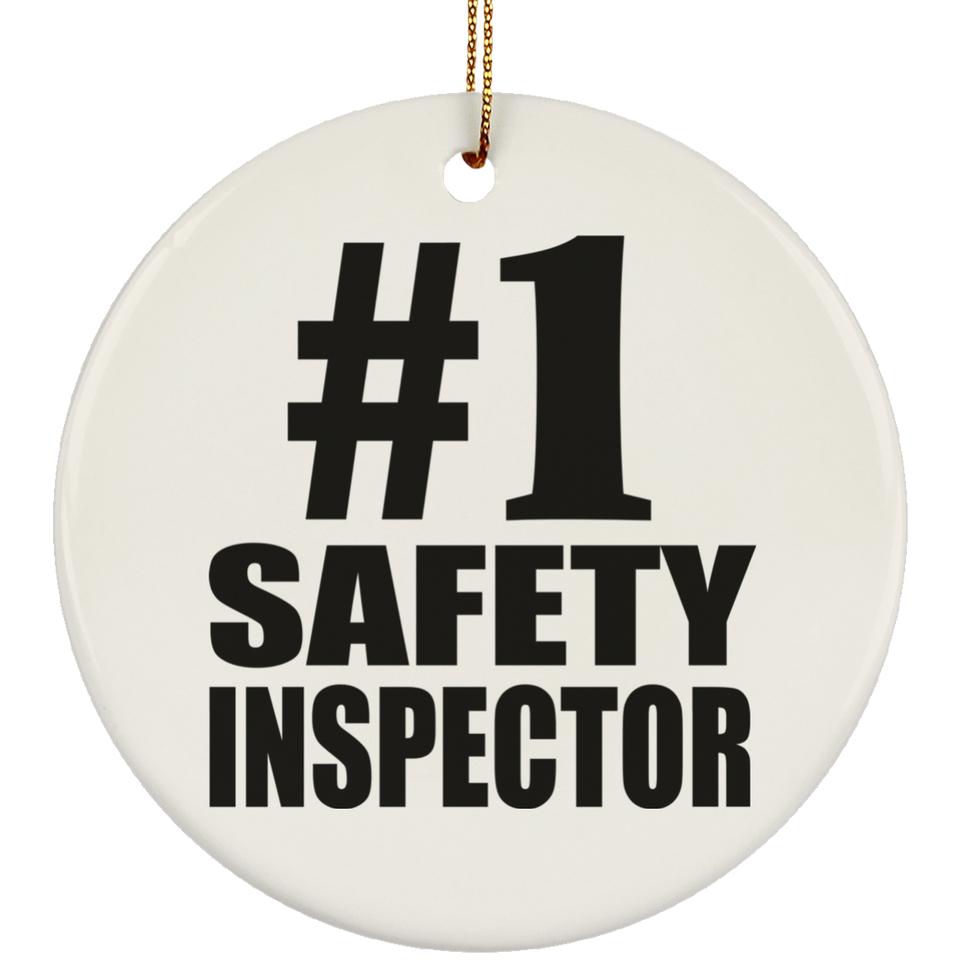 Number One #1 Safety Inspector - Circle Ornament