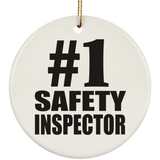 Number One #1 Safety Inspector - Circle Ornament