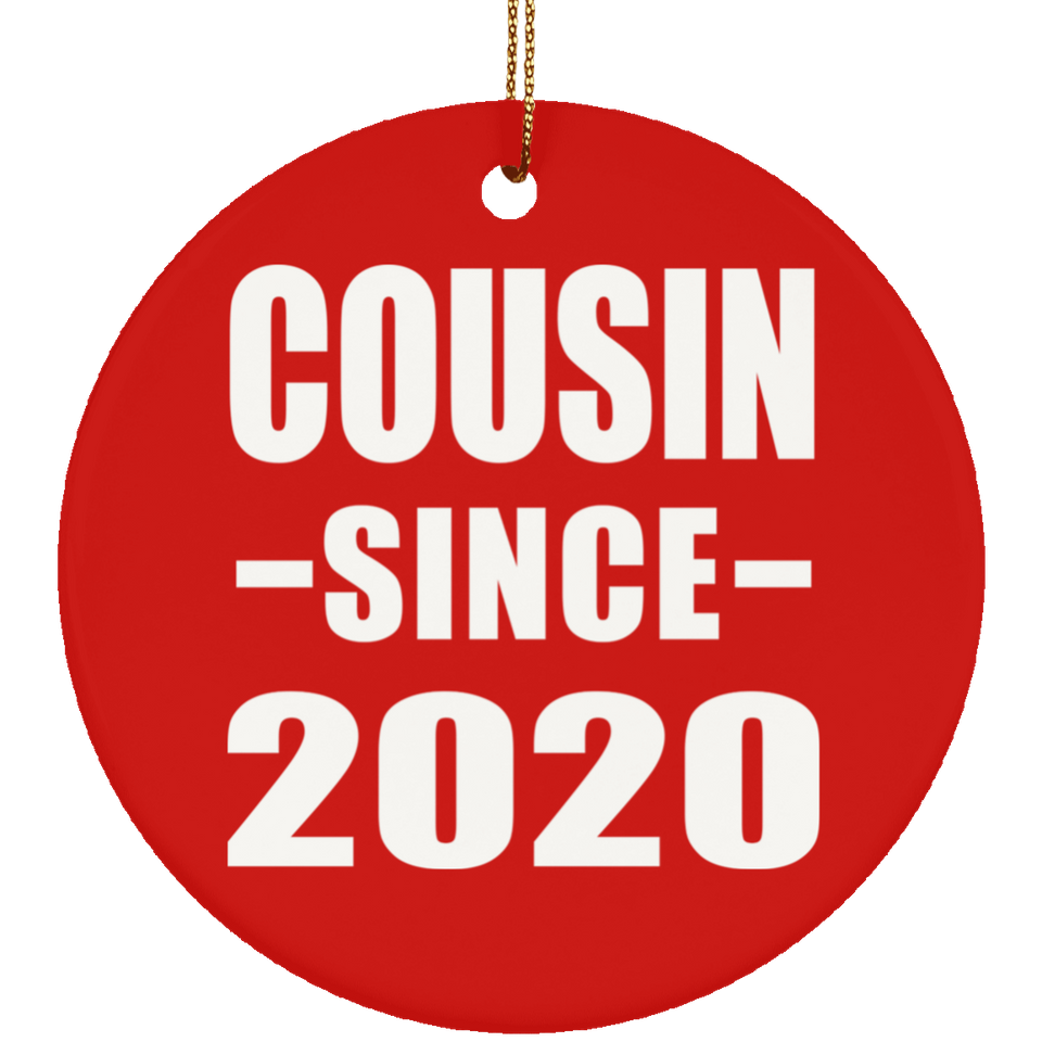Cousin Since 2020 - Circle Ornament