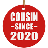Cousin Since 2020 - Circle Ornament