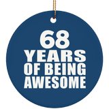 68th Birthday 68 Years Of Being Awesome - Circle Ornament