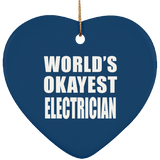 World's Okayest Electrician - Heart Ornament