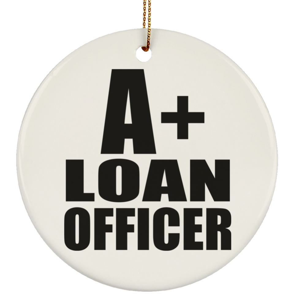 A+ Loan Officer - Circle Ornament