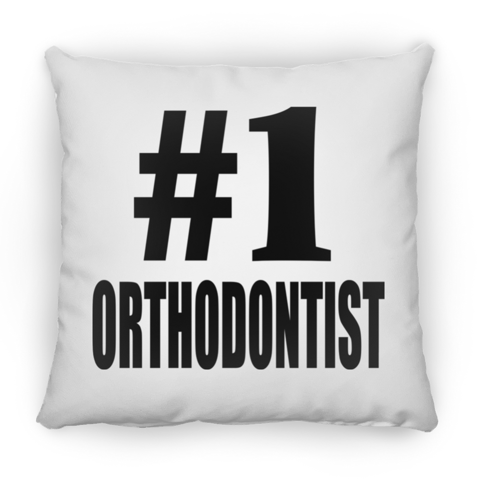 Number One #1 Orthodontist - Throw Pillow